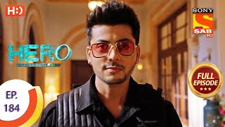 Hero Gayab Mode On Ep 184 Full Episode 24th August 2021