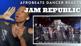 JAM REPUBLIC - Eve, Psyche & The Blue Beard’s Wife at Seoul Music Awards - Afrobeats Dancer Reacts