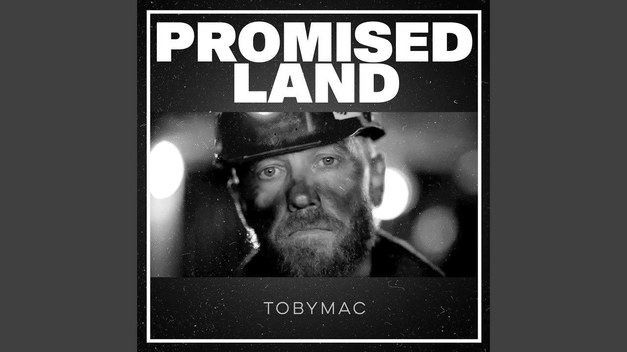 Single Review: TobyMac – Promised Land – Drew's Reviews