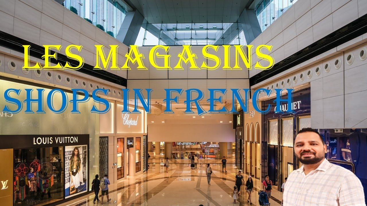 Les Magasins Shops in French Types of shops in French different