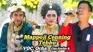 Mappoji Cenning Tebbu ~ Cipt.Ancha S. ~ VOC.Ocha Irmha || Show Di Corawali Pinrang