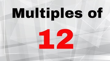 Multiples of 12