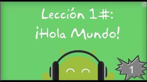 App Inventor, Lección 1# Mensaje "Hola Mundo"