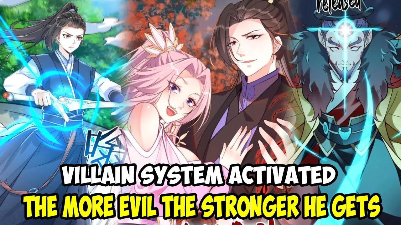 ⁣VILLAIN SYSTEM ACTIVATED, THE MORE EVIL THE STRONGER HE GETS || RECAP MANHUA