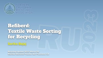 25 - NCRA Recycling Update 2023 - Refiberd: Textile Waste Sorting for Recycling