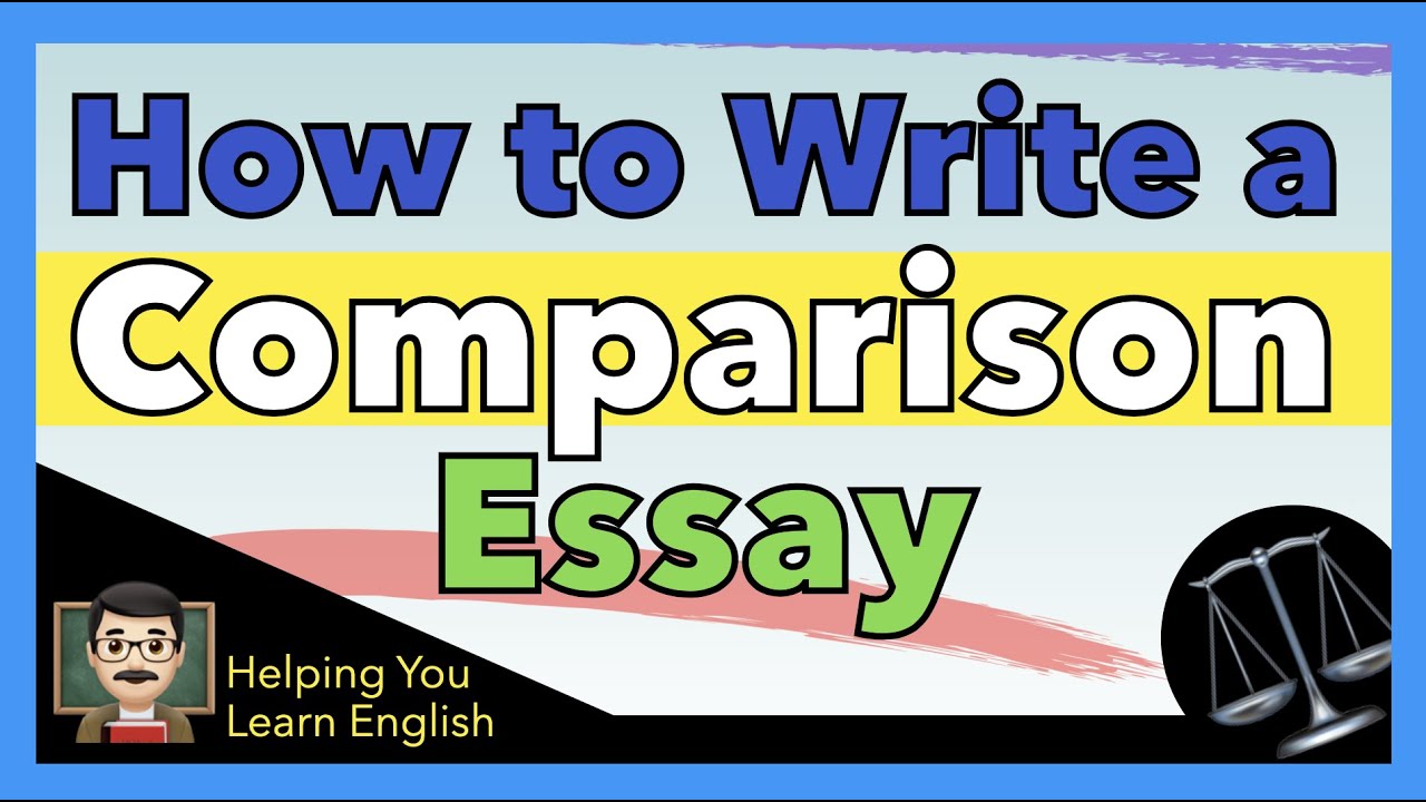 how to write a comparison essay between two articles