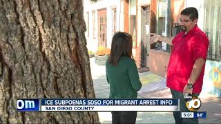ICE subpoenas SDSO for migrant arrest information