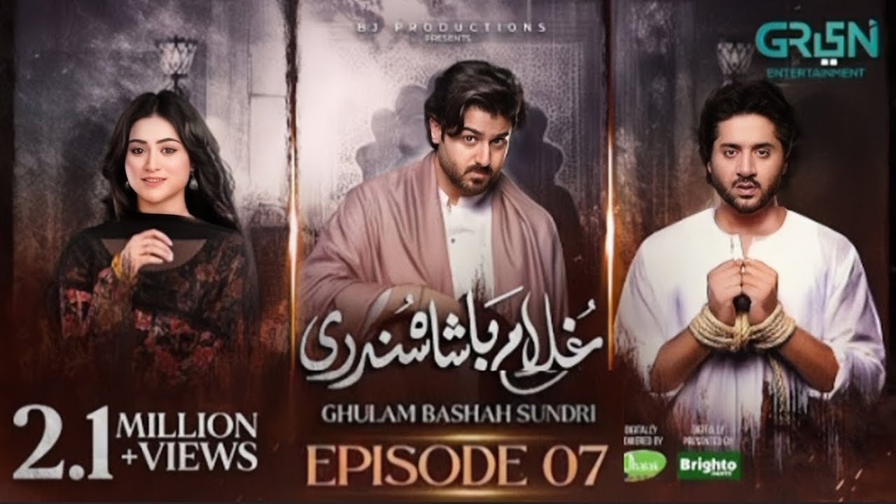 Ghulam Bashah Sundri Episode 7 || 28th January 2025 || Best Drama Seen || Episode 7 Teaser 