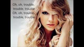 I Knew You Were trouble- Taylor Swift with lyrics