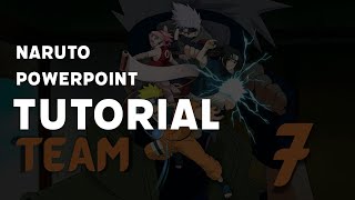 NARUTO POWERPOINT TUTORIAL [ PPT ANIME]