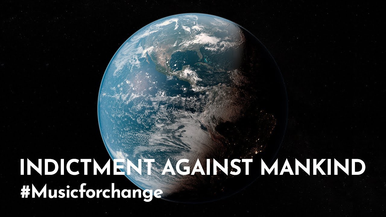 Indictment against Mankind