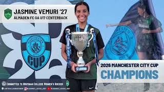 Fall 2026 - Jasmine Vemuri - 2026 Manchester City Cup U17 Champions (Almaden FC GA)