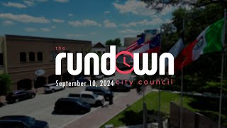 The Rundown (City Council Recap for September 10, 2024 Meeting)