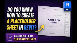 Do You Know How to Create a Placeholder Sheet in Revit? 👀 | Autodesk Revit Exam Prep #2 screenshot 5