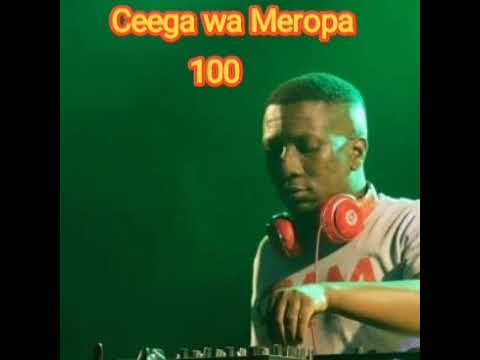 Ceega Wa Meropa 100