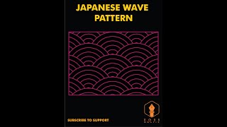 JAPANESE PATTERN TUTORIAL 2022
