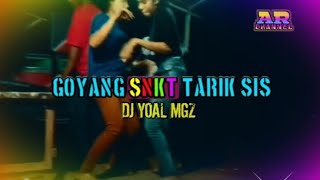 Lagu Party RDC Goyang SNKT Tarik sis By DJ YOAL MGZ