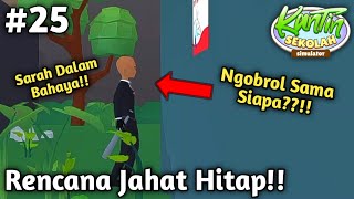 SARAH DALAM BAHAYA ?!! - Kantin Sekolah Simulator Part 25