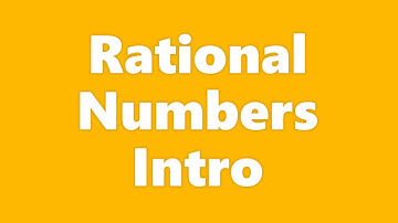 Ncert class 7 maths chapter 9 Rational numbers/Introduction/Ncert class 8 chapter 1 Rational Numbers