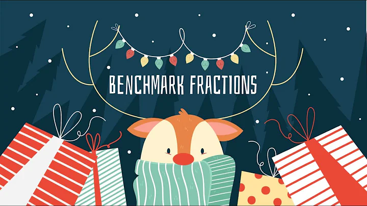 Benchmark Fractions