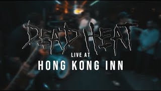 Deadheat - 04/13/19 (live @ hong kong inn)