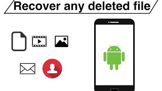 Recover deleted files from you android phone easy