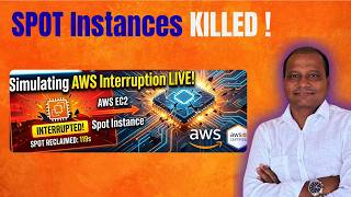 Hands On Launching a Spot Instance and Simulating Interruption | AWS Tutorials for Beginners