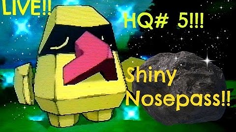 [LIVE!!][HQ#5] Shiny Nosepass on Route 10 in Pokémon X!!