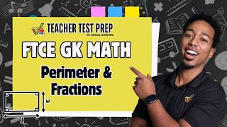 FTCE General Knowledge Math: Perimeter, Unit Conversions & Fractions