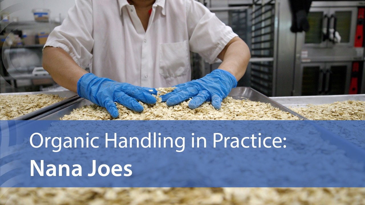 Organic Handling in Practice: Nana Joes Granola