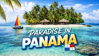 Paradise in Panama -- TOP ATTRACTIONS!