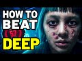 How to Beat the DEATH NAP in DEEP