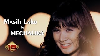 Mechalika - Masih Laku (Official Music Video)