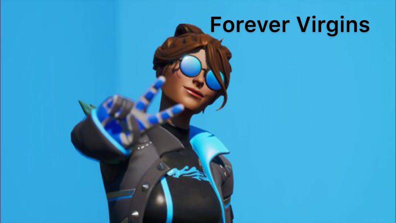 Mc Virgins - Forever Virgins Fortnite Montage