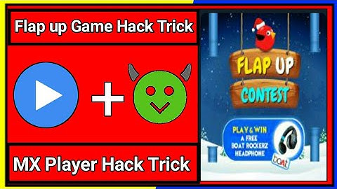 mx player flap up game hack Trick || mx player hack Trick || mx player hack mod ||