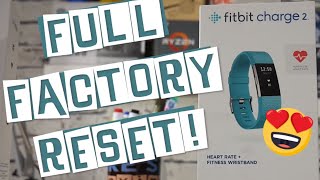 Fitbit Charge 2 Full Factory Reset & Account Removal