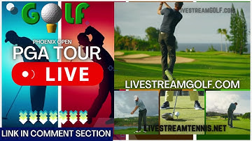 Join+*TV wm phoenix open LIvESTREAM Golf channel @9th-FEB-2023