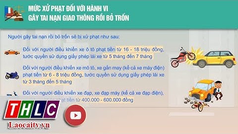 Gây tai nạn giao thông bị phạt như thế nào năm 2024