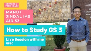 How To Study For GS 3 For UPSC mains