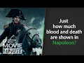 Just how much blood and death are shown in napoleon  common sense movie minute