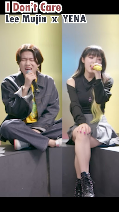 I Don't Care(Lee Mujin x YENA 리무진서비스 ep.28)