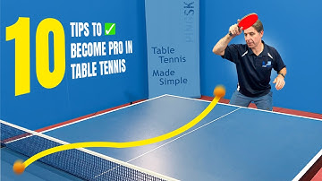 10 Table Tennis Tips to Become a Better Player