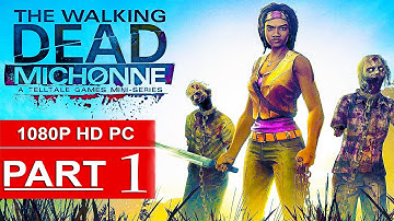 The Walking Dead Michonne Gameplay Walkthrough Part 1 [1080p HD PC] - No Commentary