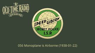 Speed Gibson (056) Monoplane is Airborne (1938-01-22) (Old Time Radio)