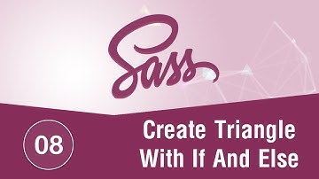 Learn SASS In Arabic 2021 - #08 - Create Triangle With If And Else