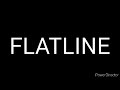 FLATLINE Audio Track