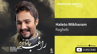 Video-Miniaturansicht von „Ragheb - Haleto Mikharam ( راغب - حالتو میخرم )“