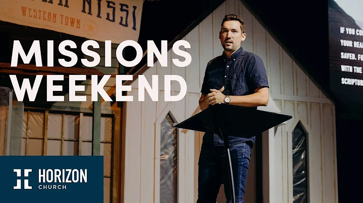 Missions Weekend | Stephen Patterson