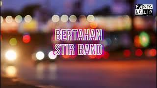 BERTAHAN STIR BAND band indie Indonesia