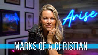 Marks of a Christian | Arise With Amber (EP163)